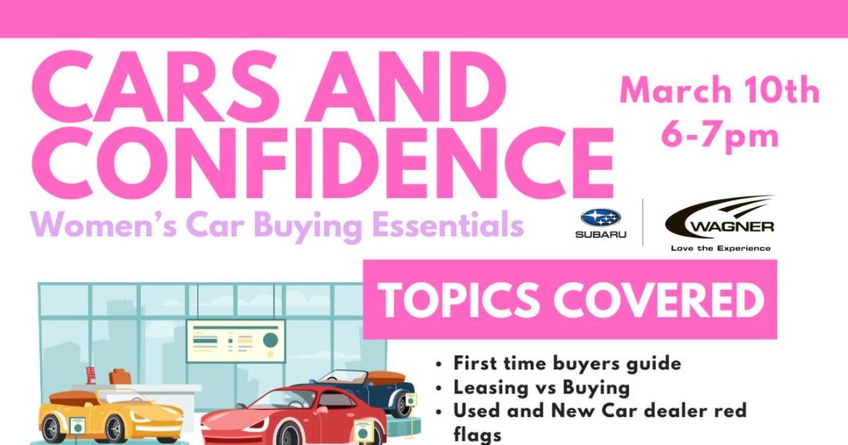 Wagner Suabru's Cars and Confidence: Women's Car Buying Essentials