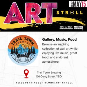 YS Art Stroll - Friday, May 15 22 Trail Town Brewing Art Stroll 1