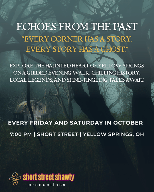 Echoes From the Past: Haunted Walking Tour of Yellow Springs